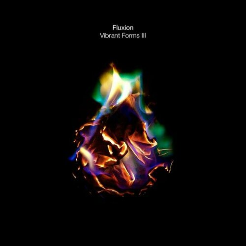 Виниловая пластинка FLUXION - VIBRANT FORMS III (PART 1)