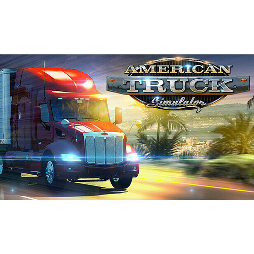 Игра American Truck Simulator для PC (STEAM) (электронная версия)