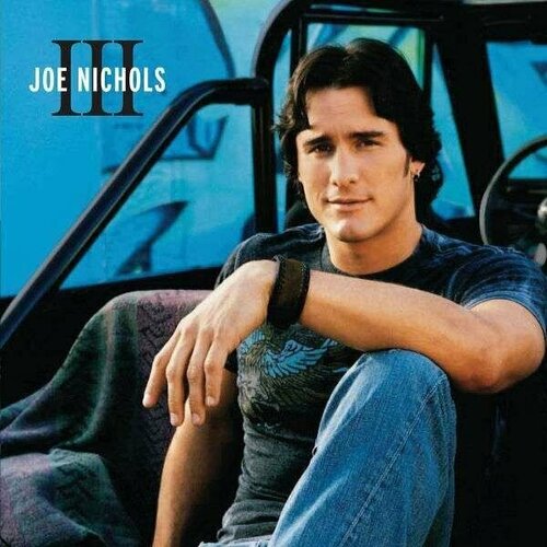 AUDIO CD Joe Nichols - III herron m joe country