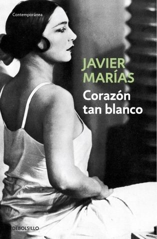 Corazon tan blanco (Javier Marias) - фото №2