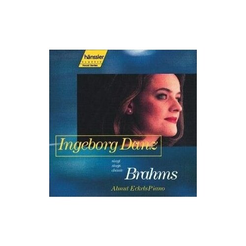 BRAHMS, JOHANNES - Ingeborg Danz Singt Brahms, Ingeborg Danz