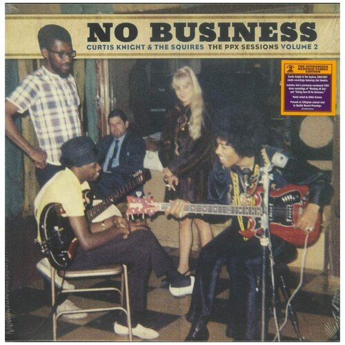 Curtis Knight & The Squires - No Business (The PPX Sessions Volume 2)