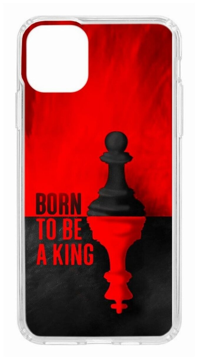 Чехол для iPhone 11 Pro Max Kruche Print Born to be a King,противоударная пластиковая накладка с рисунком,защитный силиконовый бампер с защитой камеры