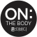 ON: THE BODY
