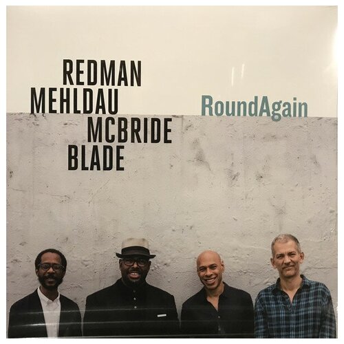Виниловая пластинка Nonesuch Redman / Mehldau / Mcbride / Blade – RoundAgain