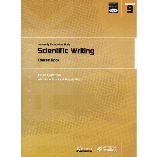 Transferable Academic Skills Kit: University Foundation Study Module 9: Scientific writing