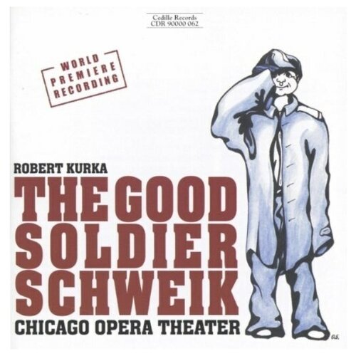 ROBERT KURKA - The Good Soldier Schweik