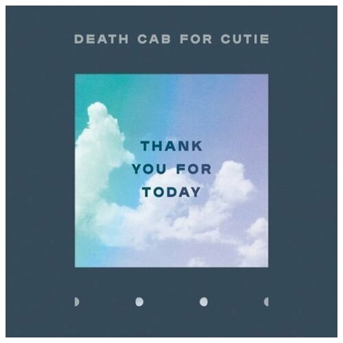 Виниловые пластинки, Atlantic, DEATH CAB FOR CUTIE - Thank You For Today (LP)