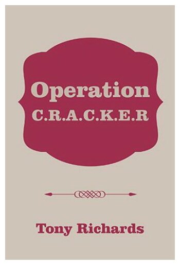 Operation C.R.A.C.K.E.R (Tony Richards) - фото №1