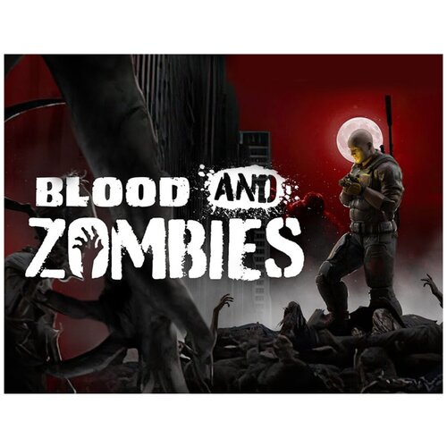 Blood And Zombies