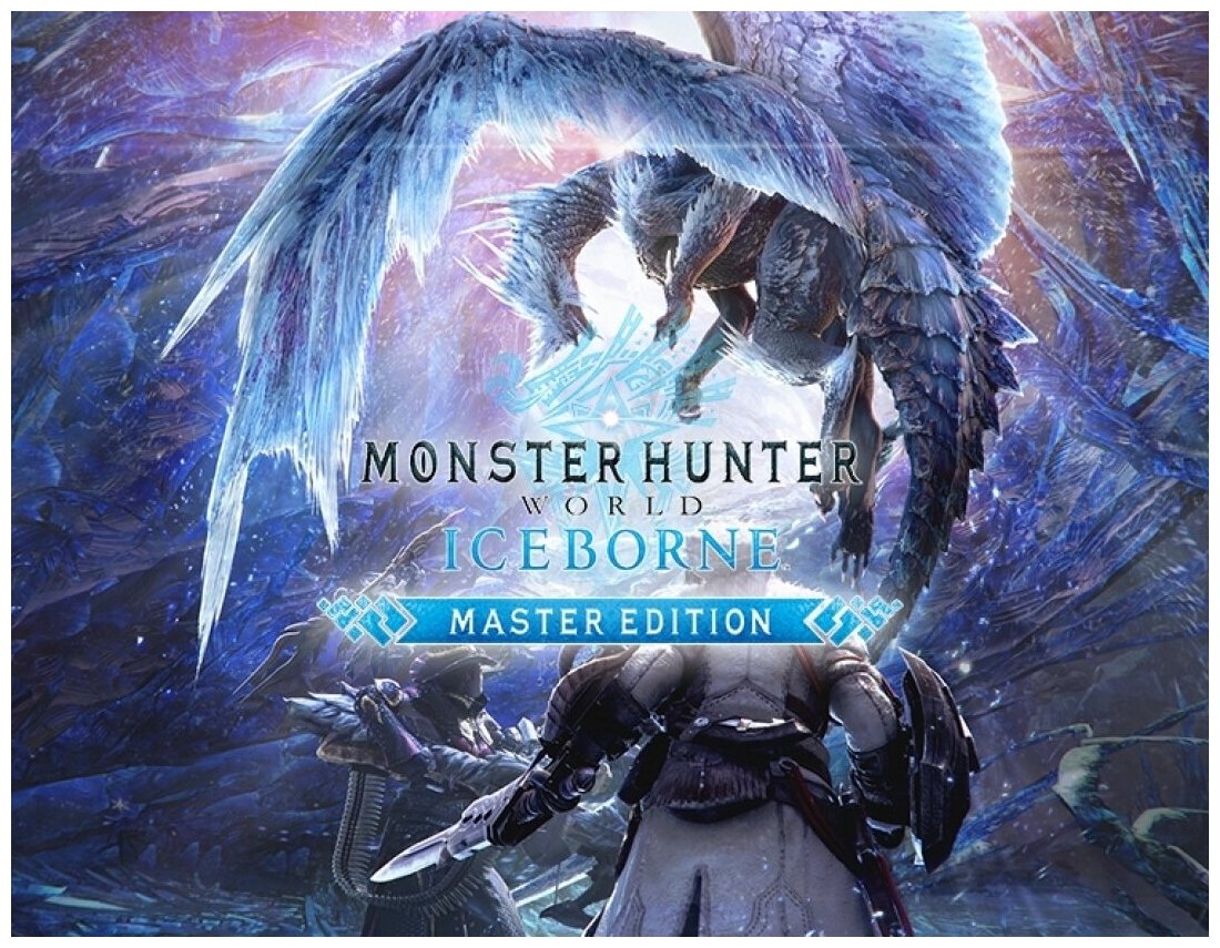 Monster Hunter World: Iceborne Master Edition