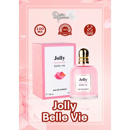 Delta parfum Туалетная вода женская Jolly Belle Vie, 100 мл delta parfum туалетная вода женская gracia la belle 50 мл