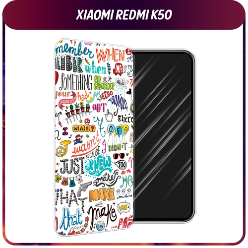 Силиконовый чехол на Xiaomi Redmi K50 / Редми K50 Много надписей силиконовый чехол на xiaomi redmi k50 редми k50 синие гранаты