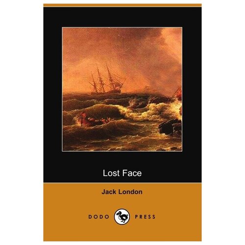 Lost Face (Dodo Press)