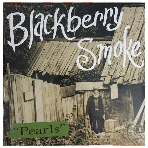 Blackberry Smoke - Pearls