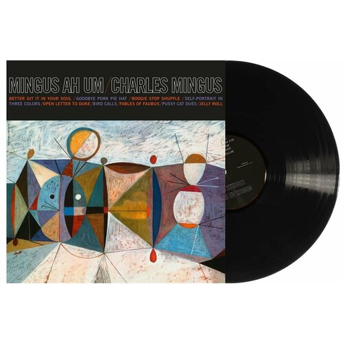 Виниловая пластинка Charles Mingus. Mingus Ah Um (LP) компакт диски columbia charles mingus ah um cd