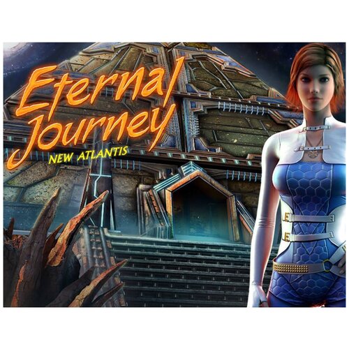 Eternal Journey: New Atlantis