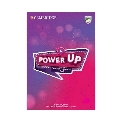 Anyakwo Diana. Power Up 5. Teacher's Resource Book with Online Audio. -