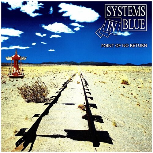 Виниловая пластинка Systems In Blue. Point Of No Return (LP)