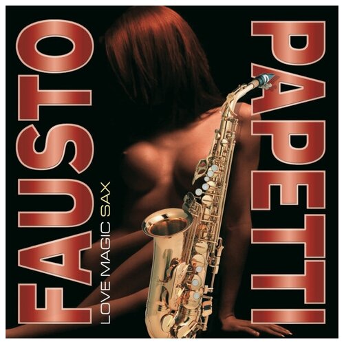 Виниловая пластинка Fausto Papetti / Love Magic Sax (LP)