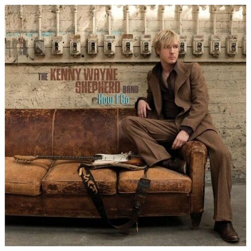 Kenny Wayne Shepherd: How I Go (180g) wayne p anderson phd the changing face of sex