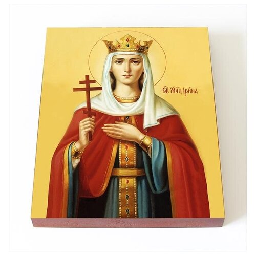Великомученица Ирина Македонская, икона на доске 8*10 см