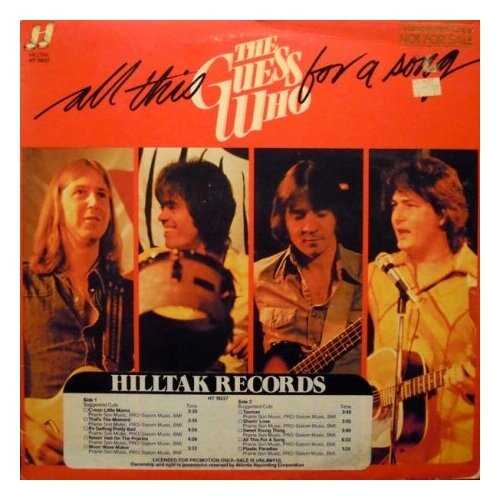 Старый винил, Hilltak Records, THE GUESS WHO - All This For A Song (LP, Used)