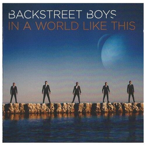 BMG Backstreet Boys. In A World Like This (CD) виниловая пластинка backstreet boys in a world like this coloured