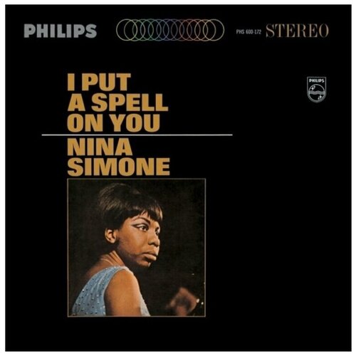 Виниловая пластинка Nina Simone. I Put A Spell On You (LP) виниловая пластинка nina simone i put a spell on you