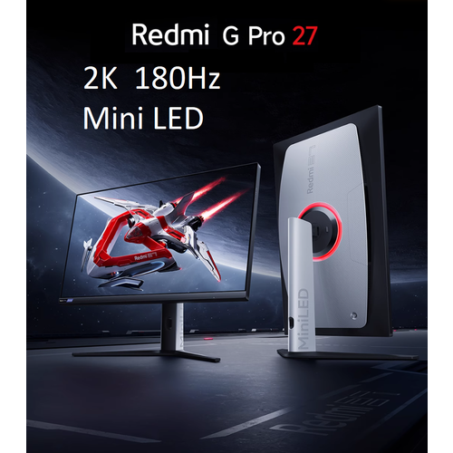 Игровой монитор Xiaomi Redmi 27 дюймов, 180 Гц, 2K, MiniLED