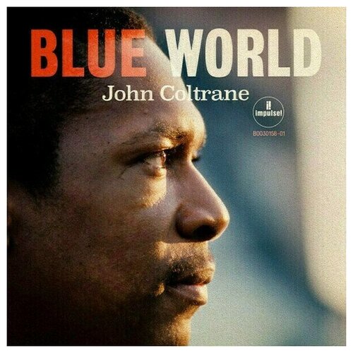 john coltrane blue world Виниловая пластинка John Coltrane - Blue World