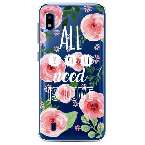 фото Силиконовый чехол "all you need is love в цветах" на samsung galaxy a10 / самсунг галакси а10 case place