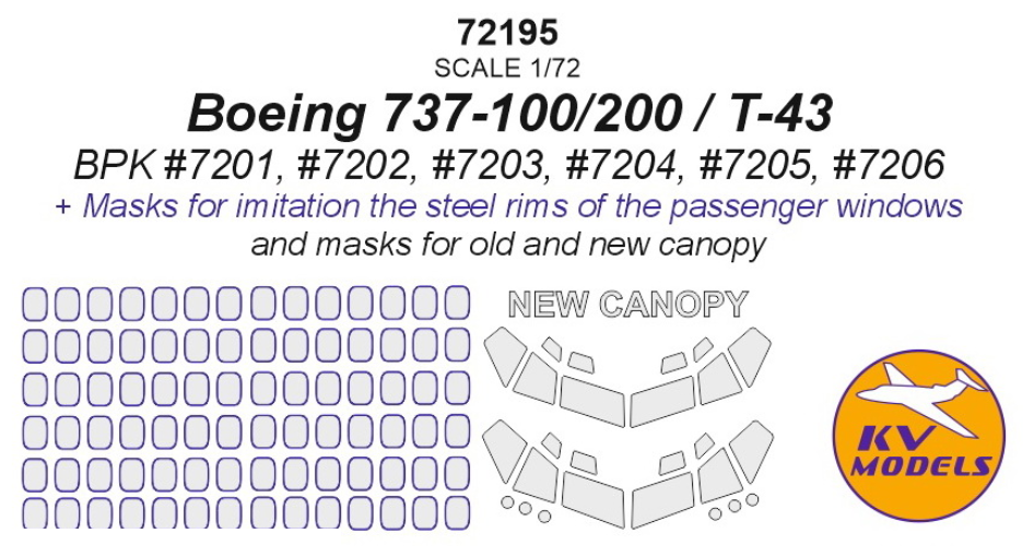 72195KV Boeing 737-100/200 / T-43 (BPK #7201, #7202, #7203, #7204, #7205, #7206) - (маски для старого и нового остекления)