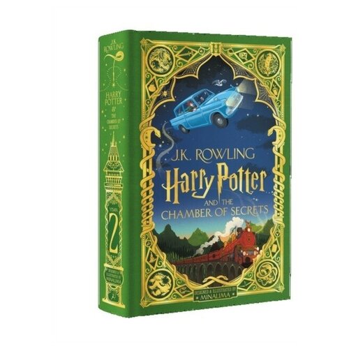 J.K. Rowling. Harry Potter and the Chamber of Secrets: Minalima Edition J.K.Rowling Гарри Поттер и Тайная комната: иллюстр. Миналимы