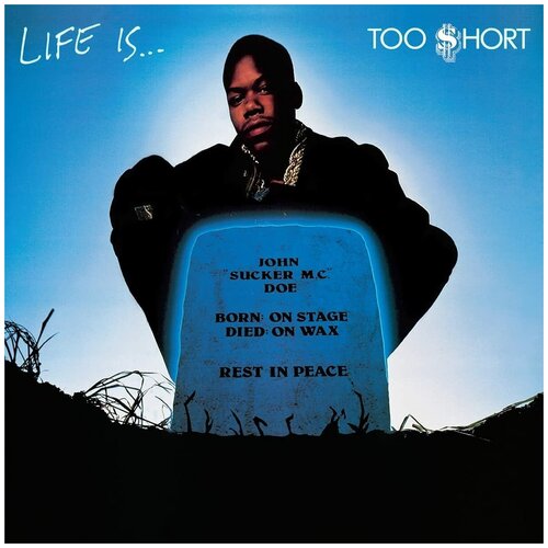 Too Short - Life Is. Too Short. 1LP