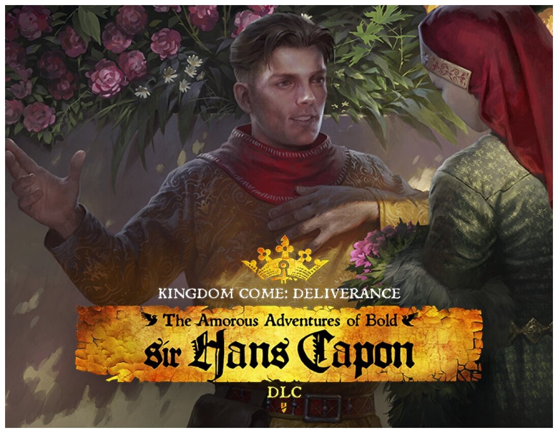 Kingdom Come: Deliverance - The Amorous Adventures of Bold Sir Hans Capon