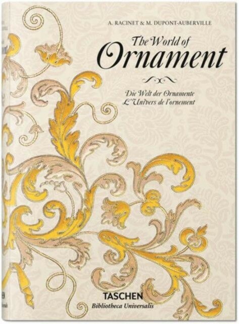 The World of Ornament (Bibliotheca Universalis)