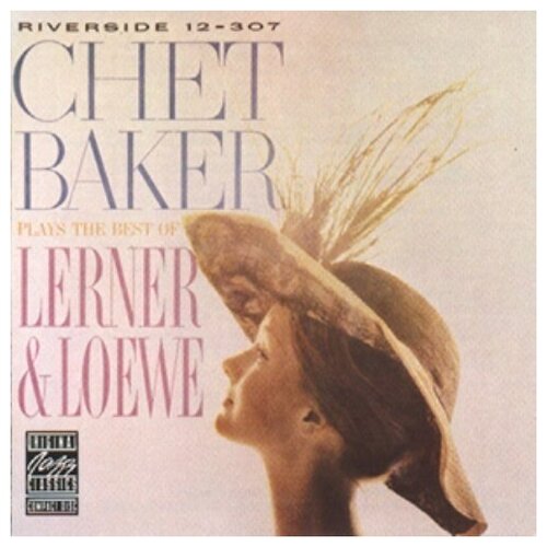 AUDIO CD Chet Baker: Plays the Best of Lerner & Loewe (Original Jazz Classics Remasters). 1 CD audio cd 50 best classics 3 cd