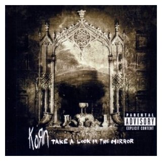 KORN Take A Look In The Mirror, CD (Reissue)