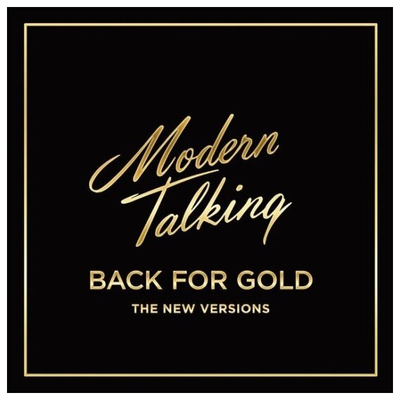 Виниловая пластинка Warner Music Modern Talking - Back For Gold - The New Versions (Coloured Vinyl)