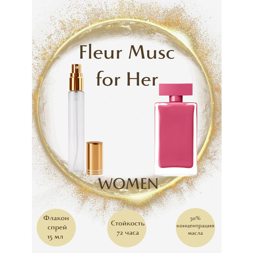 Духи Fleur Musc for Her масло спрей 15 мл женские духи масляные fleur musc for her масло роллер 10 мл женские