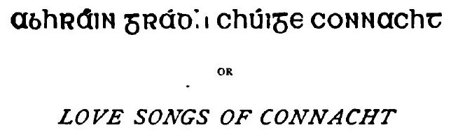 Abhrain gradh chuige Connacht or Love songs of Connacht - фото №6