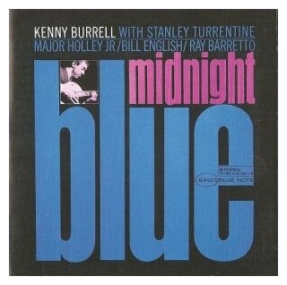 Компакт-диски, Blue Note, KENNY BURRELL - Midnight Blue (CD)