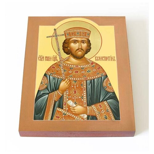 Равноапостольный Константин Великий, печать на доске 13*16,5 см