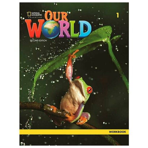 Our World 1 Workbook (2nd Edition)