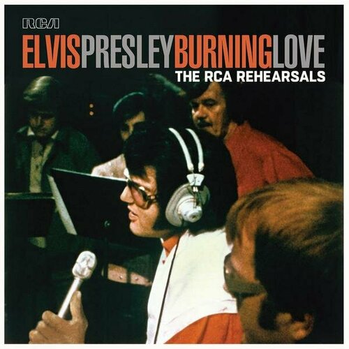 Виниловая пластинка ELVIS PRESLEY - BURNING LOVE: THE RCA REHEARSALS (LIMITED, 2 LP)