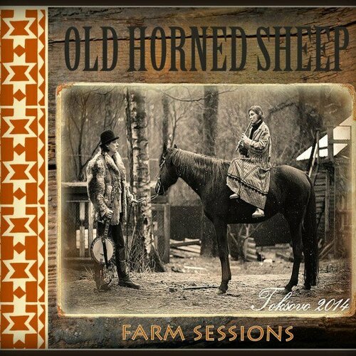 Компакт-диск Warner Old Horned Sheep – Farm Sessions компакт диск warner thad jones mel lewis – village vanguard live sessions