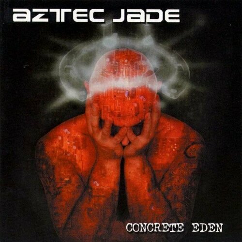 Компакт-диск Warner Aztec Jade – Concrete Eden