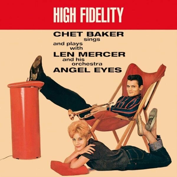 Виниловая пластинка Chet Baker, Len Mercer And His Orchestra. Angel Eyes (LP, Mono, 180 gram)