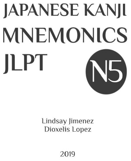 JAPANESE KANJI MNEMONICS JLPT N5. Японская мнемоника кандзи JLPT N5: на англ. яз.